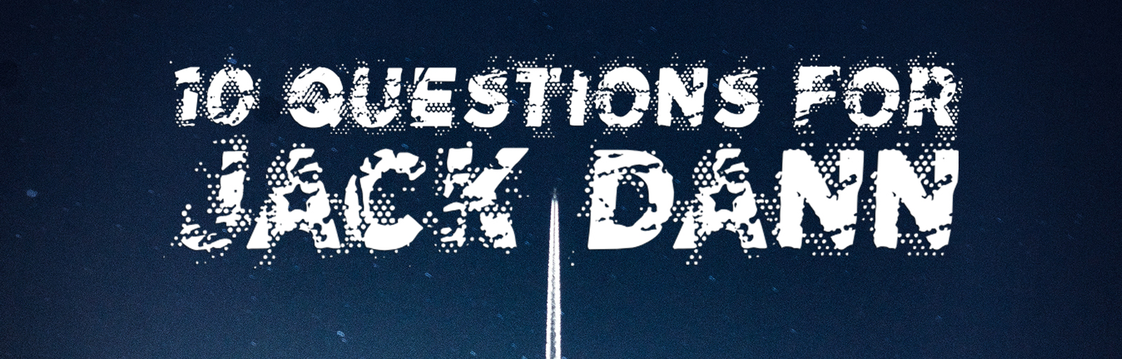 10 questions Jack Dann 1 10 questions Jack Dann