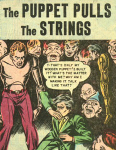 The Puppet Pulls the Strings