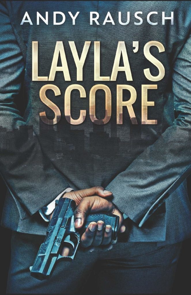 Layla's Score by Andy Rausch