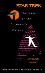 The Case of the Colonist's Corpse