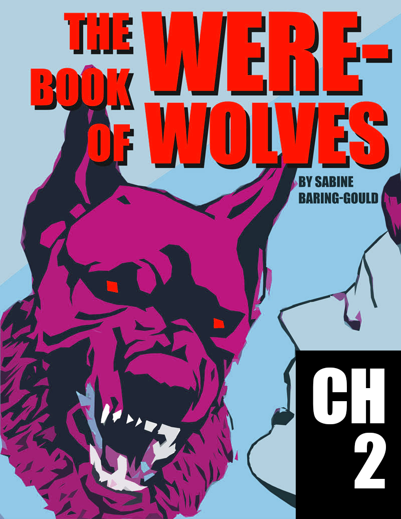 The Book of Were-Wolves Chapter 02: Lycanthropy among the ancients