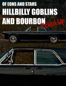 of-eons-and-stars-Hillbilly-Goblins-and-Bourbon-Picked-Up-v2sm