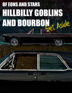 of-eons-and-stars-Hillbilly-Goblins-and-Bourbon-Set-Aside-v2sm