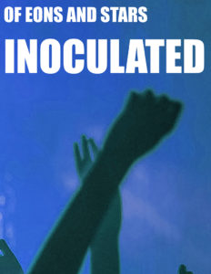of-eons-and-stars-inoculated