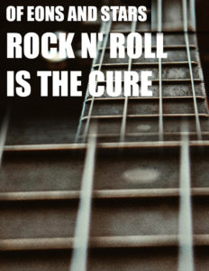 Rock n’ Roll is the Cure