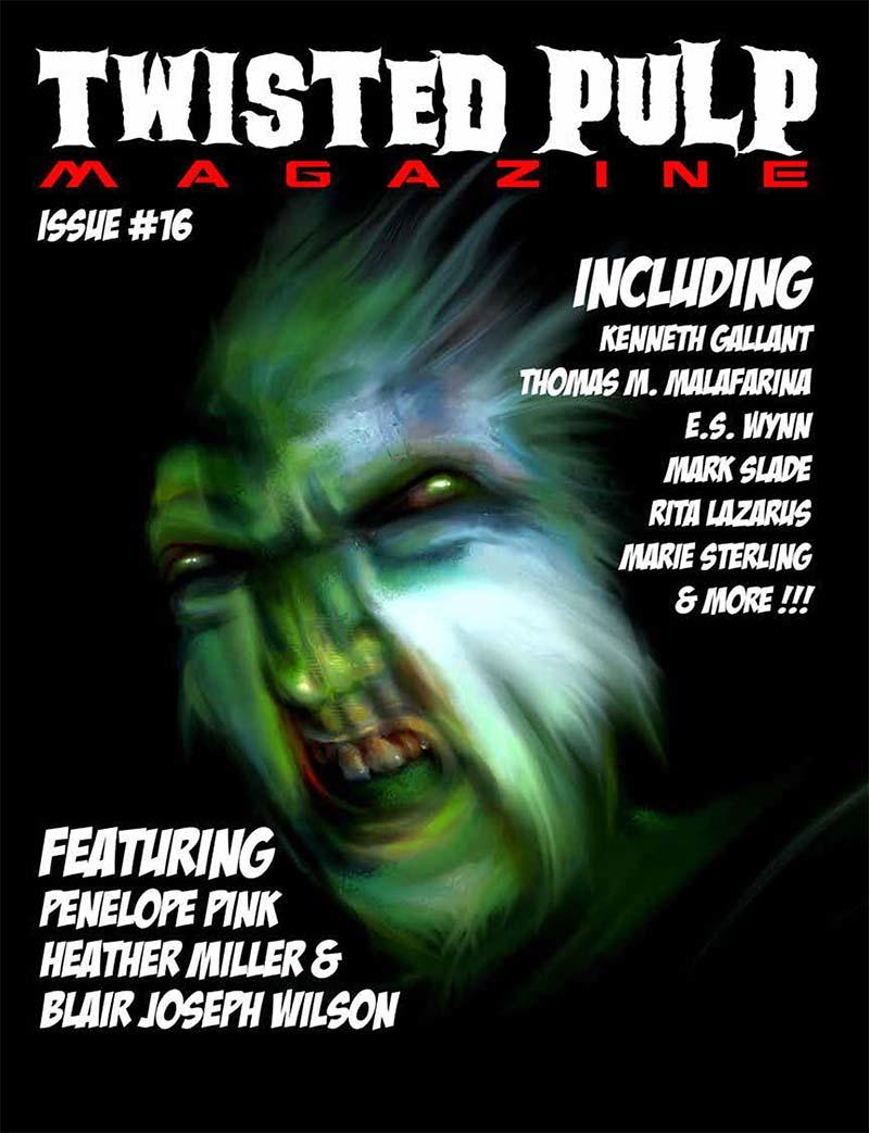 Twisted Pulp Magazine Issue 016