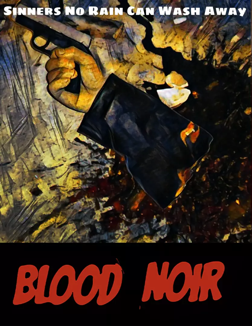 Blood Noir Episode 1: Sinners No Rain Can Wash Away