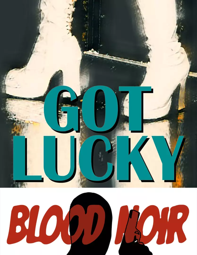 Blood Noir Episode 6: Got Lucky