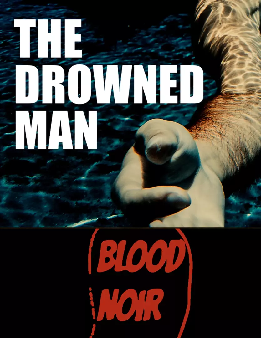 Blood Noir Episode 5: The Drowned Man