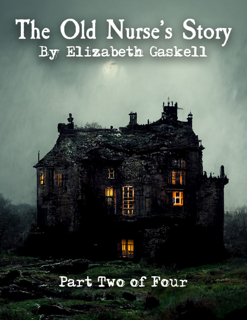 Old Nurse’s Story Part 2