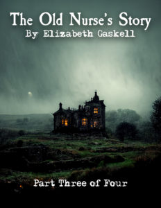 Old Nurse’s Story Part 3