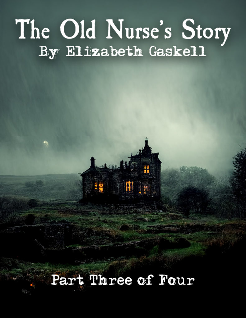 Old Nurse’s Story Part 3
