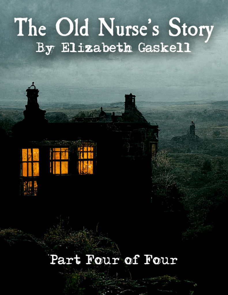 Old Nurse’s Story Part 4