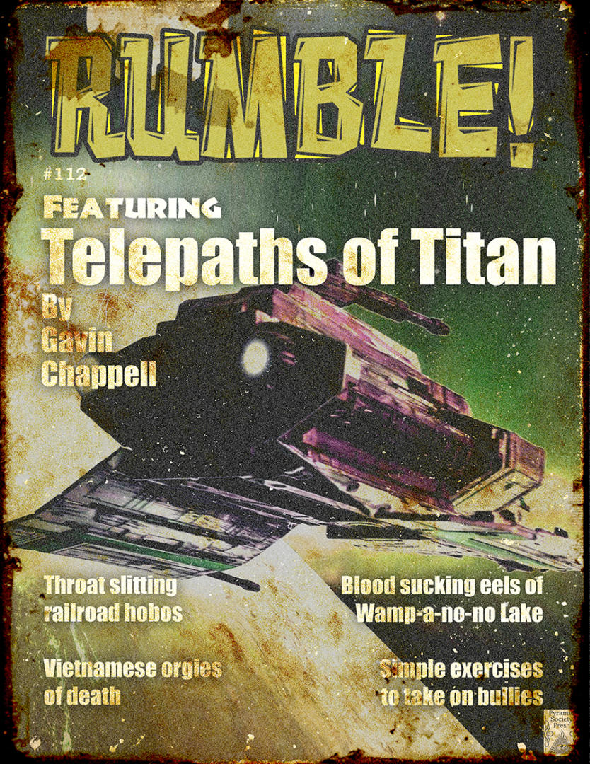 RUMBLE Issue 112 featuring Telepaths of Titan by Gavin Chappell