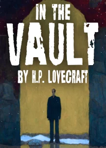 In The Vault by H. P. Lovecraft
