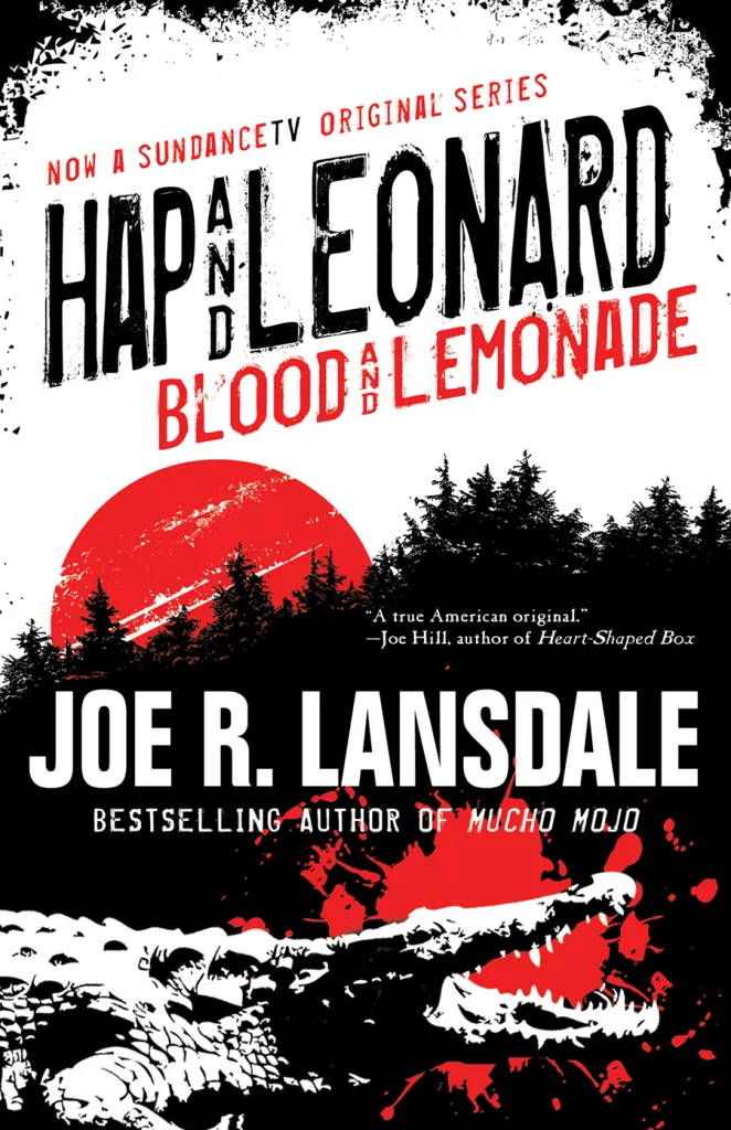Blood and Lemonade Written by Joe Lansdale
