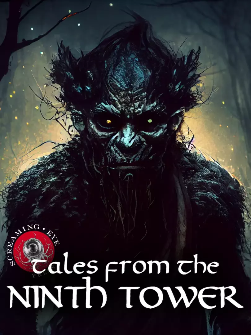 How Fare the Land Wights: Tales from the Ninth Tower Ep 4
