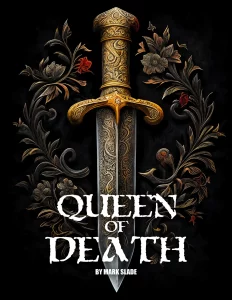 The Queen of Death by Mark Slade