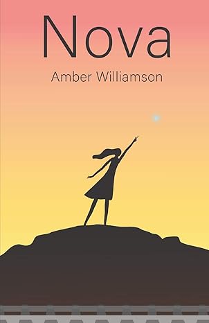 Nova By Amber Williamson Novel